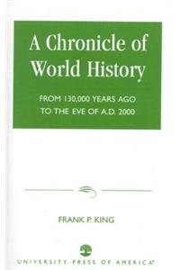 A Chronicle of World History