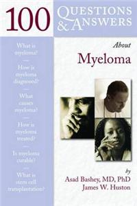 100 Questions and Answers About  Myeloma