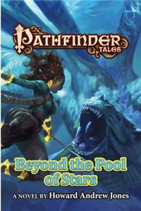 Pathfinder Tales: Beyond the Pool of Stars