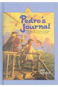 Pedro's Journal: A Voyage with Christopher Columbus, August 3, 1492-February 14, 1493