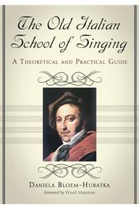 Old Italian School of Singing