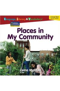 Windows on Literacy Language, Literacy & Vocabulary Emergent (Social Studies): Places in My Community