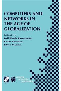 Computers and Networks in the Age of Globalization