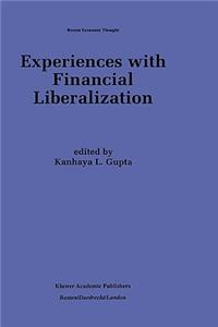 Experiences with Financial Liberalization