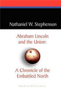 Abraham Lincoln and the Union