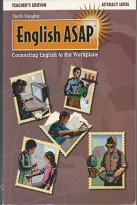 Steck-Vaughn English ASAP: Teacher's Edition Literacy Level 1999