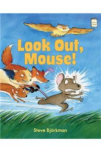 Look Out, Mouse!