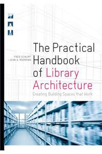 Practical Handbook of Library Architecture