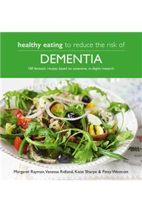 Healthy Eating to Reduce the Risk of Dementia