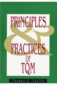 Principles and Practices of TQM