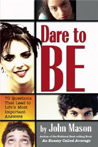 Dare to be