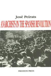 Anarchists in the Spanish Revolution