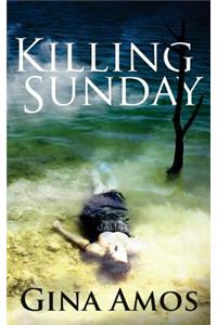 Killing Sunday