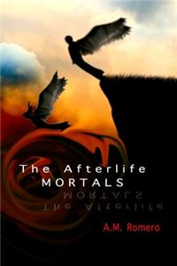 Afterlife Mortals