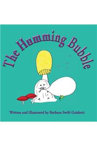 Humming Bubble