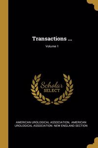 Transactions ...; Volume 1