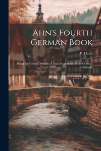 Ahn's Fourth German Book