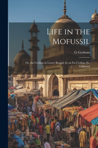 Life in the Mofussil