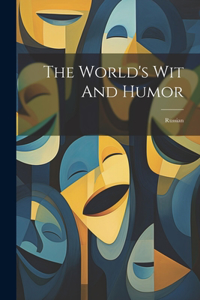 The World's Wit And Humor