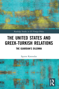 United States and Greek-Turkish Relations