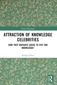 Attraction of Knowledge Celebrities
