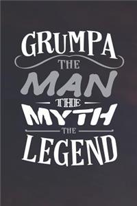 Grumpa The Man The Myth The Legend