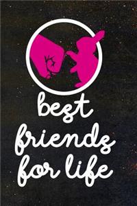 Best Friends For Life