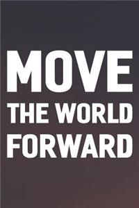 Move The World Forward