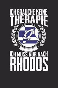 Ich brauche keine Therapie ich muss nur nach Rhodos