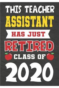 This Teacher Assistant Has Just Retired Class Of 2020