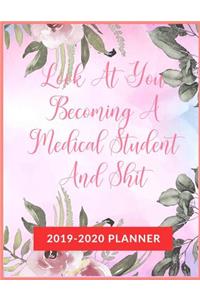 Look At You Becoming A Medical Student And Shit