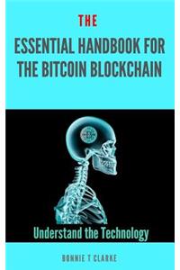 The Essential Handbook for the Bitcoin Blockchain