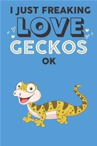 I Just Freaking Love Gecko Ok
