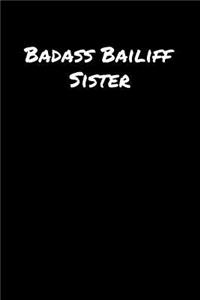 Badass Bailiff Sister