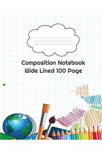 Composition Notebook Wide Lined 100 Page School
