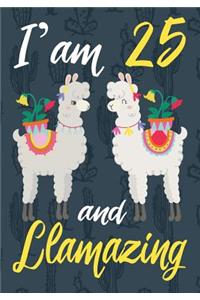 I'am 25 And Llamazing