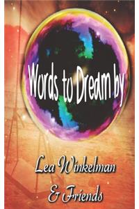 Words to Dream By