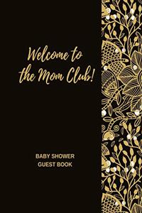 Welcome to The Mom Club!