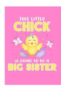 This Little Chick Is Going to Be a Big Sister