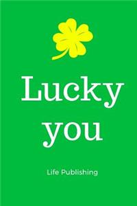 Lucky You