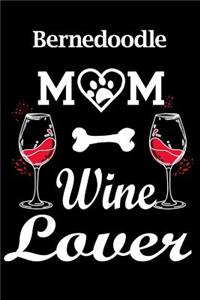 Bernedoodle Mom Wine Lover