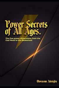 POWER SECRETS of ALL AGES!