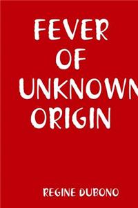 Fever of Unknown Origin