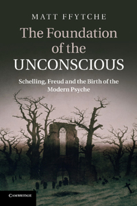 Foundation of the Unconscious