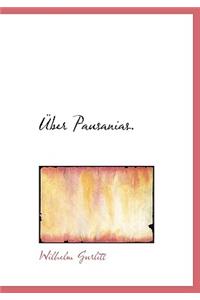 Uber Pausanias.