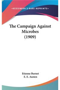 The Campaign Against Microbes (1909)
