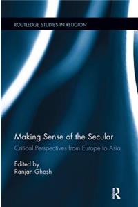 Making Sense of the Secular