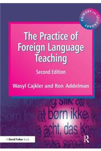 The Practice of Foreign Language Teaching