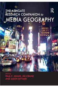 Routledge Research Companion to Media Geography