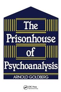 Prisonhouse of Psychoanalysis